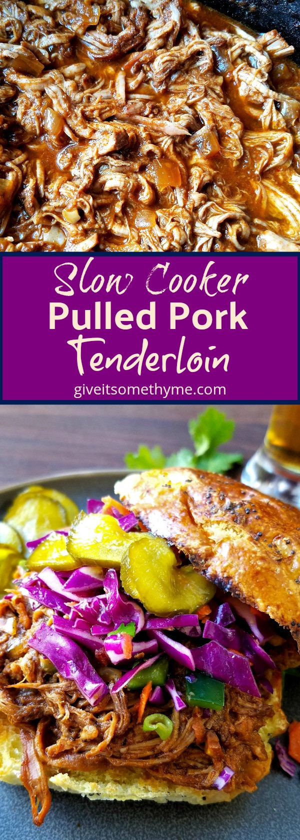 Slow Cooker Pulled Pork Tenderloin
 Slow Cooker Pulled Pork Tenderloin Give it Some Thyme
