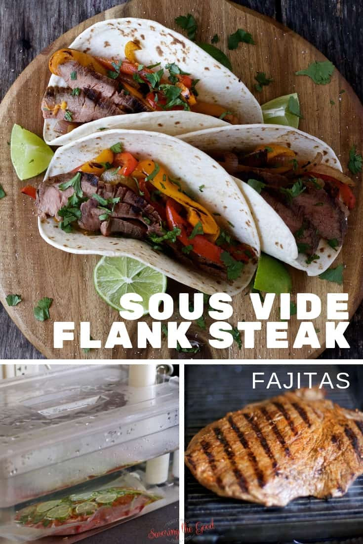 Sous Vide Flank Steak Fajitas
 Sous Vide Flank Steak Fajitas