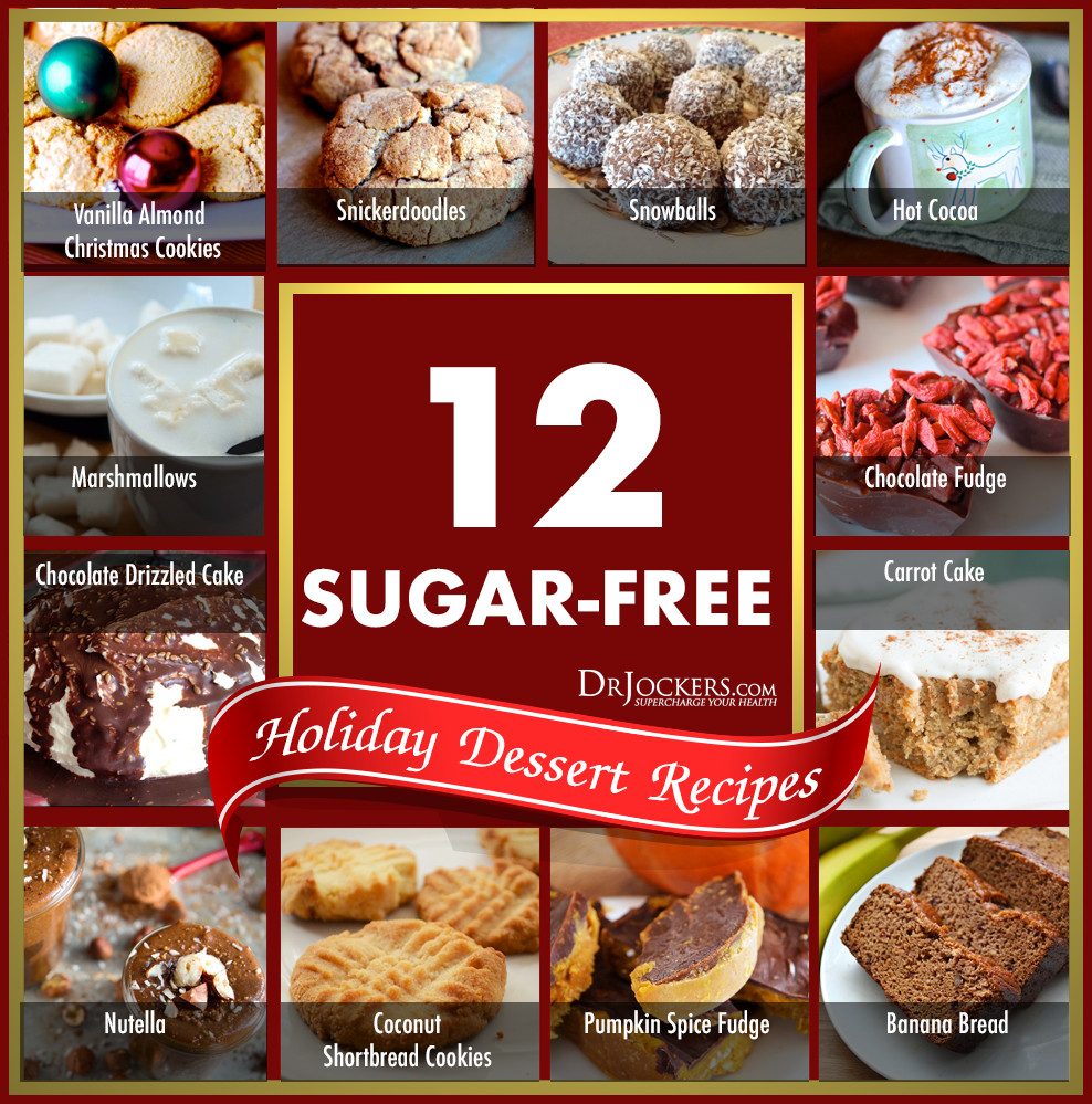 Sugar Free Holiday Desserts
 12 Sugar Free Holiday Dessert Recipes DrJockers