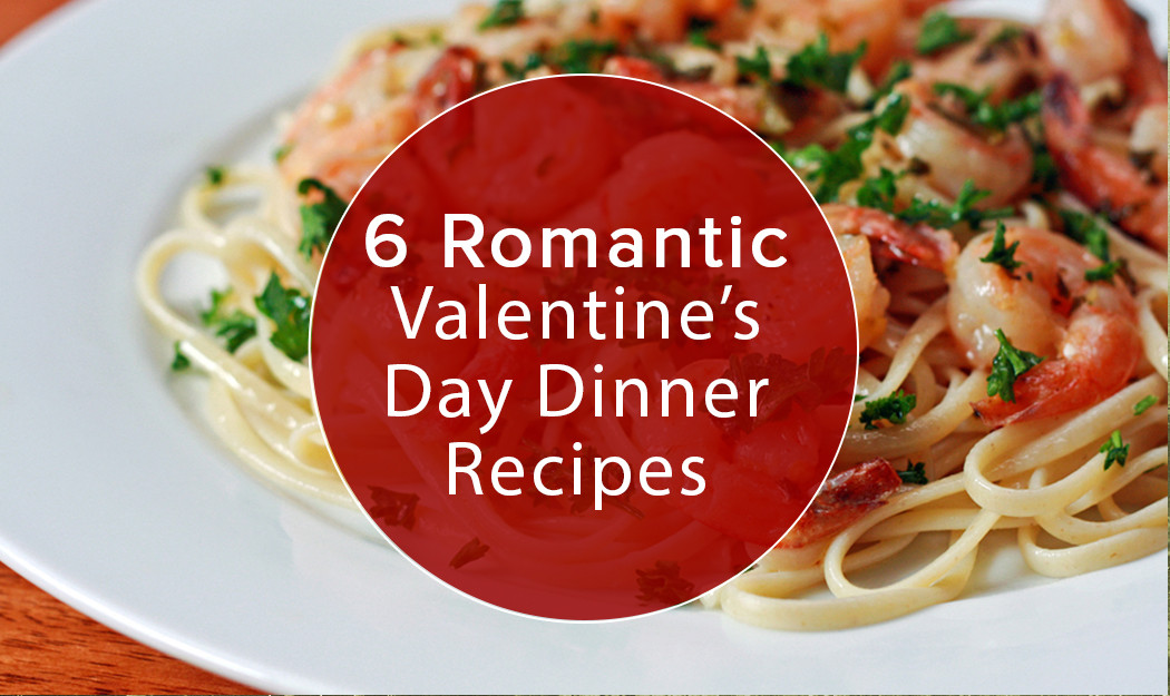 Valentines Day Recipes Dinner
 6 Romantic Valentine s Day Dinner Recipes