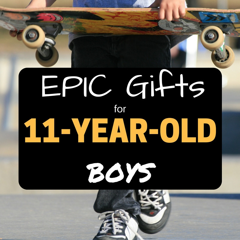 11 Year Old Boy Birthday Gifts
 EPIC Presents For 11 Year Old Boys 31 Great Birthday