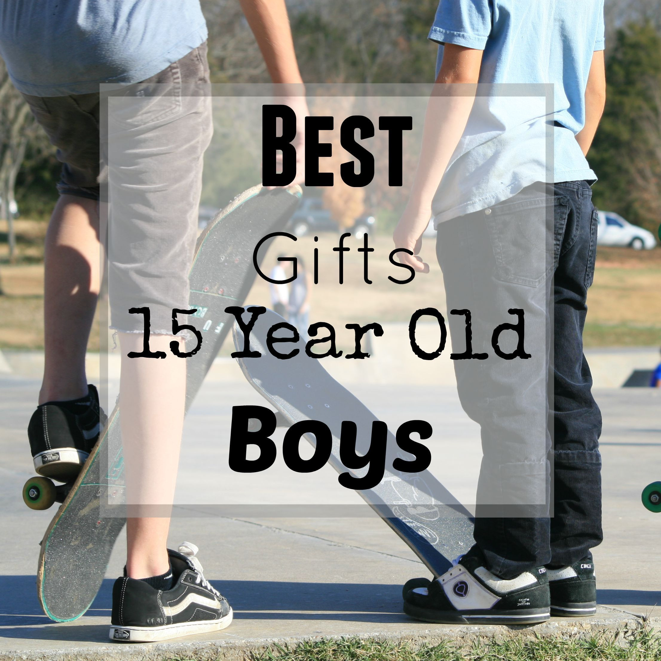 15 Year Old Birthday Gift Ideas
 Pin on Best Gifts for Teen Boys