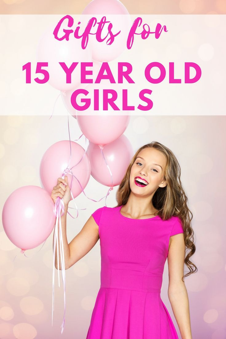15 Year Old Birthday Gift Ideas
 Pin on Gifts For 15 Year Old Girls