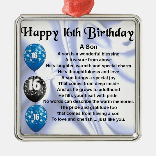 16Th Birthday Quotes For Son
 Son poem 16th Birthday design Metal Ornament