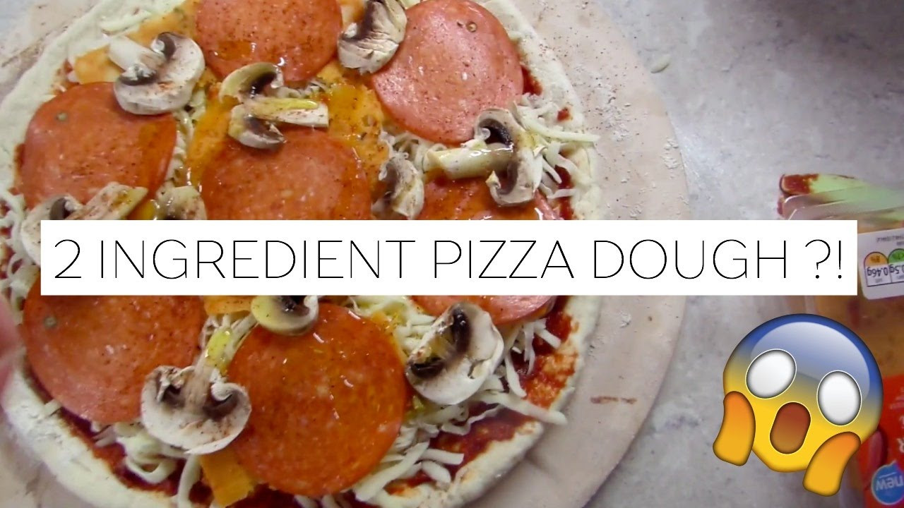 2 Ingredient Pizza Dough
 2 INGREDIENT PIZZA DOUGH