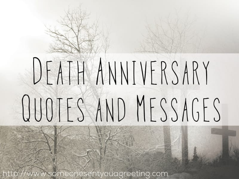 2 Year Death Anniversary Quotes
 Anniversary Messages – Someone Sent You A Greeting