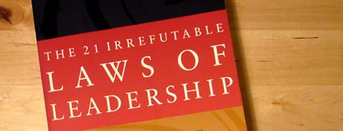 21 Irrefutable Laws Of Leadership Quotes
 21 Irrefutable Laws Leadership Law 2 The Law