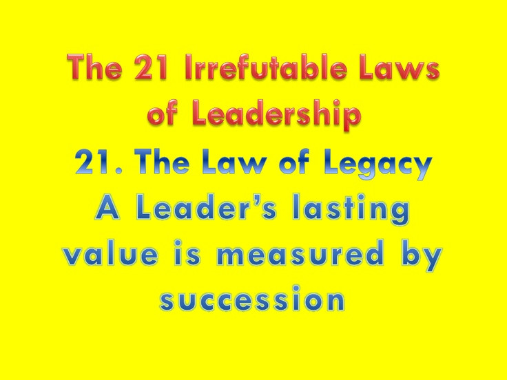 21 Irrefutable Laws Of Leadership Quotes
 17 Best images about John Maxwell on Pinterest