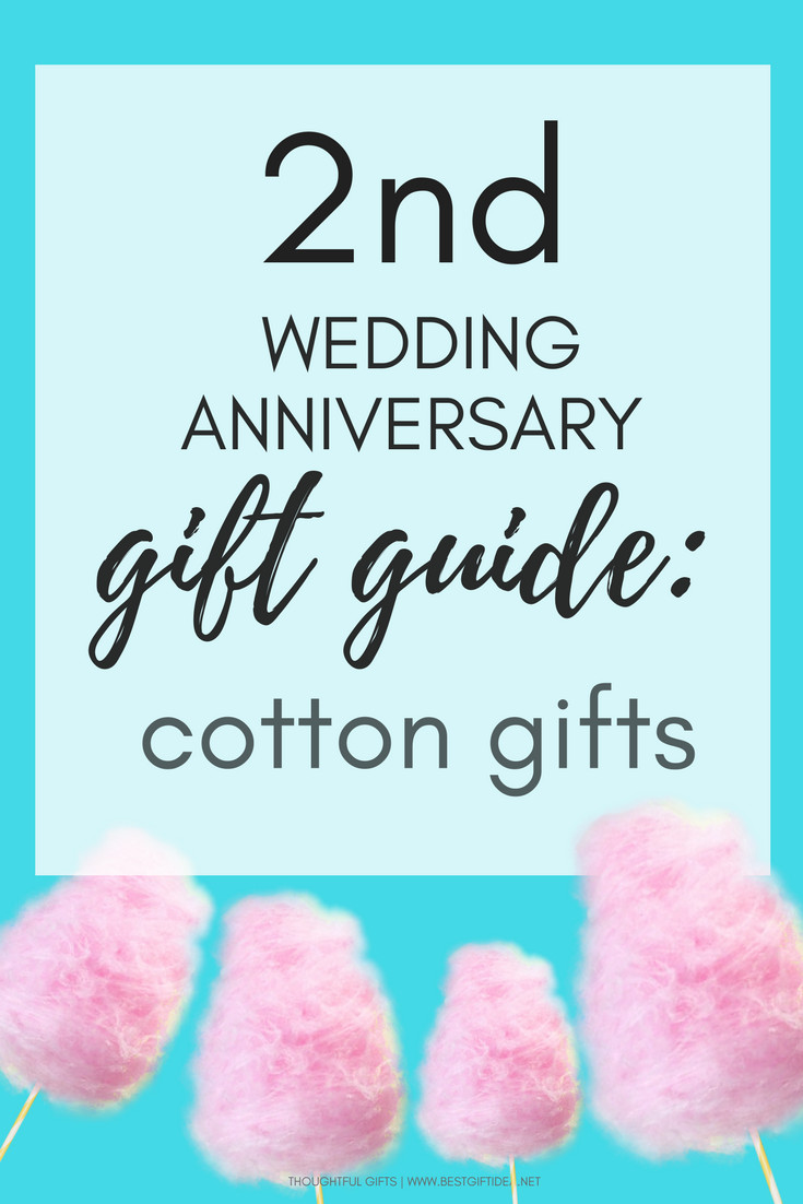 2Nd Anniversary Gift Ideas Cotton
 Best Gift Idea Second Wedding Anniversary Gift Guide Cotton Gift Ideas for Year Nr 2