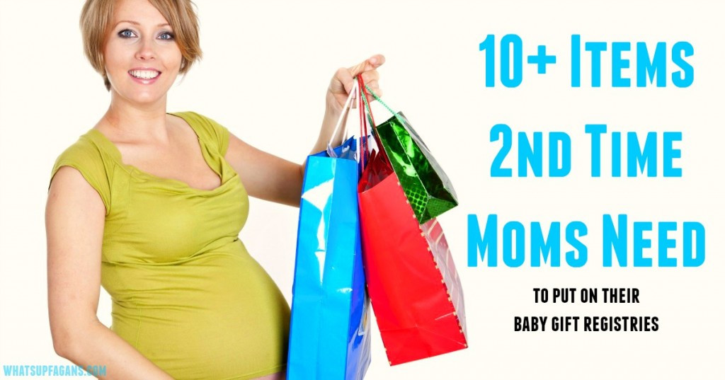 2Nd Baby Gifts
 What Second Time Moms Actually Need on their Baby Registry