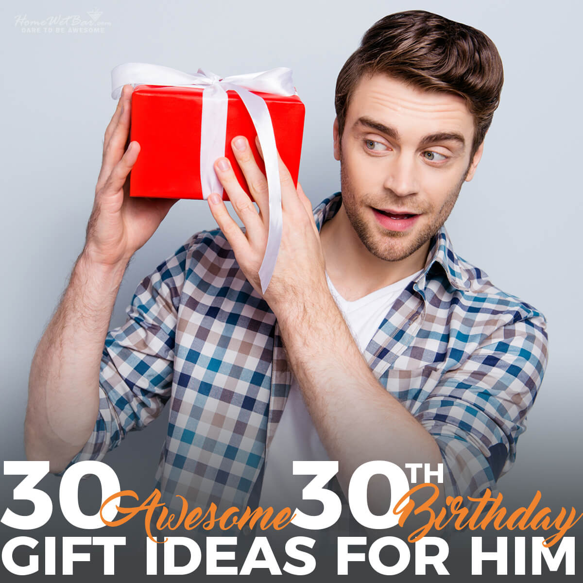 30th Birthday Gift Ideas For Men
 30 Awesome 30th Birthday Gift Ideas for Him