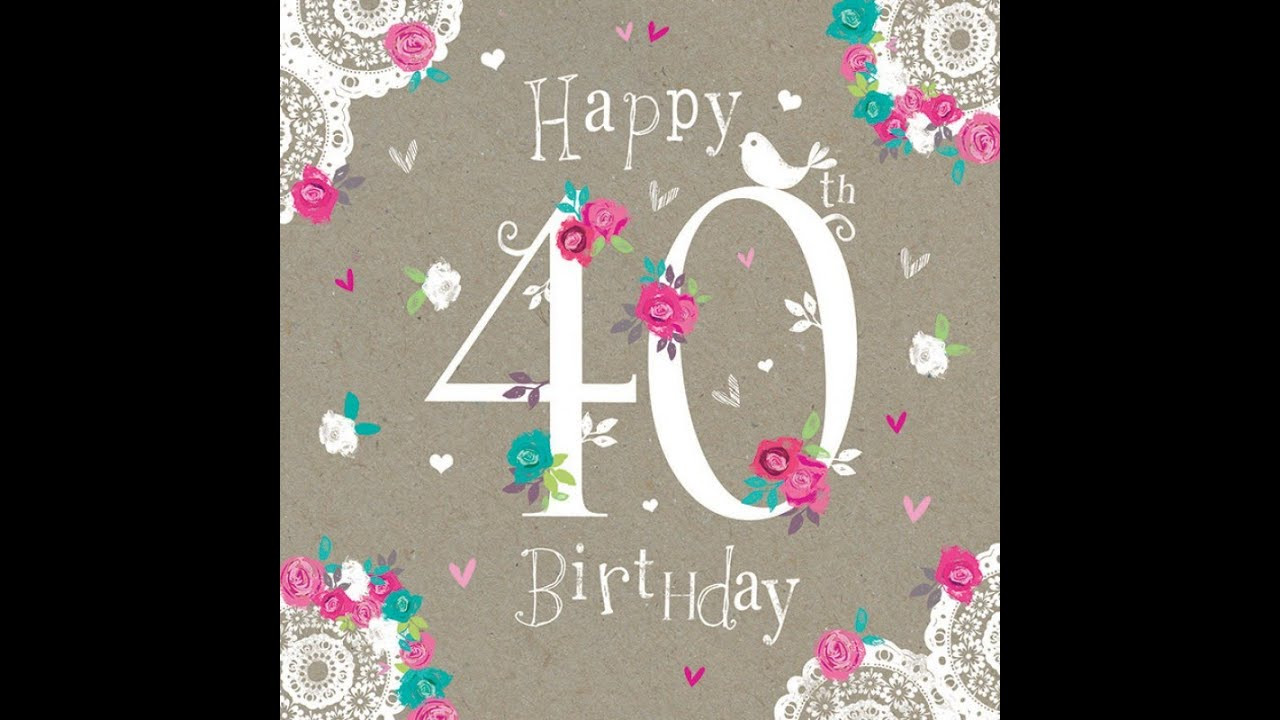 40 Birthday Wishes
 Reena Hare 40th Birthday Messages