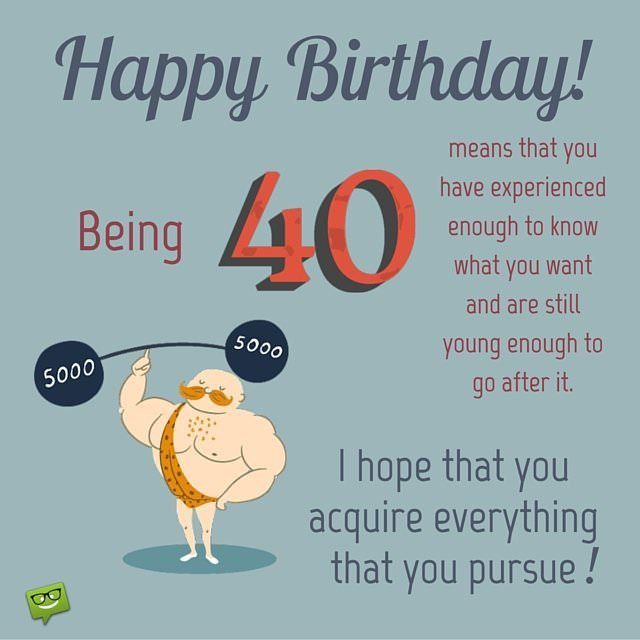 40 Birthday Wishes
 Happy 40th Birthday Wishes
