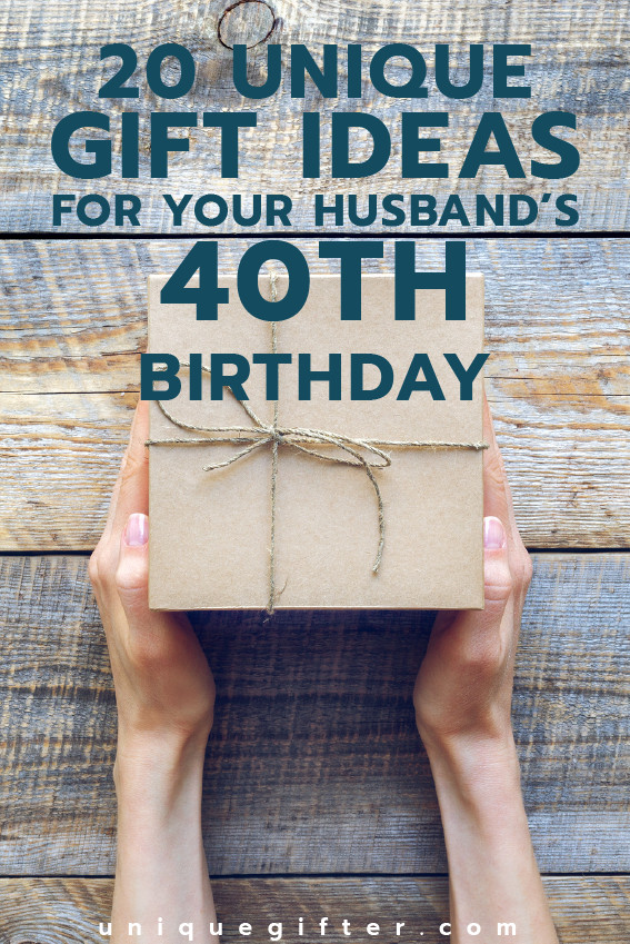 40th Birthday Gifts Men
 40 Gift Ideas for your Husband s 40th Birthday Unique Gifter