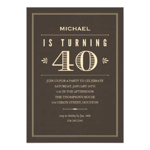 40th Birthday Invitations For Men
 40th Birthday Quotes For Men QuotesGram