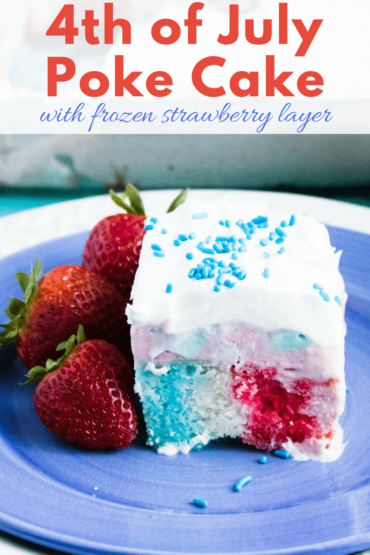 4Th Of July Poke Cake
 4th of July Poke Cake with Frozen Strawberry Layer