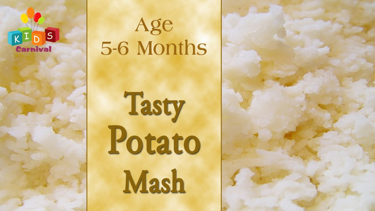 5 Month Old Baby Food Recipes
 Tasty Potato Mash For 5 6 Months Old Babies