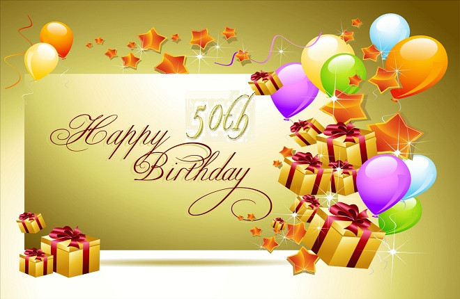 50 Birthday Wishes
 Happy 50th Birthday Greetings in English