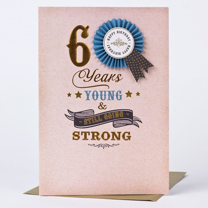 60th Birthday Card
 60th Birthday Card Still Going Strong
