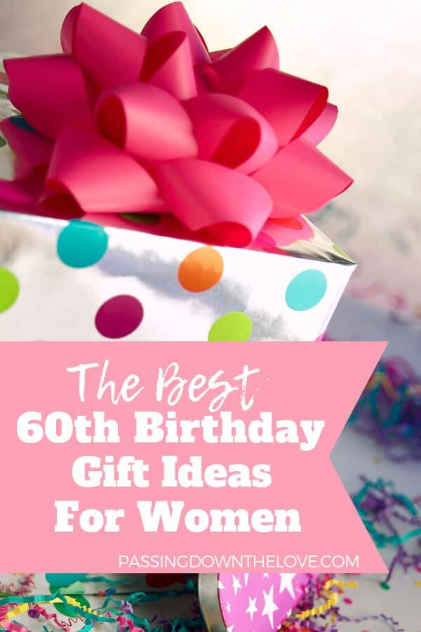 60Th Birthday Gift Ideas For.Women
 Unique 60th Birthday Gift Ideas For Her