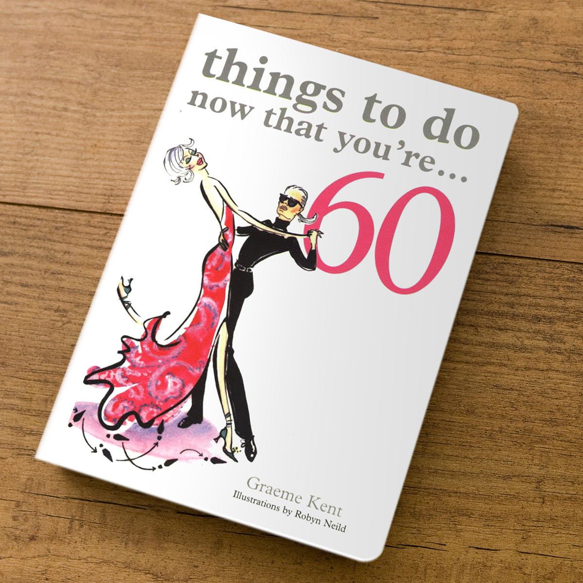 60th Birthday Gifts For Him
 Things To Do Now That You re 60 Gift Book 60th