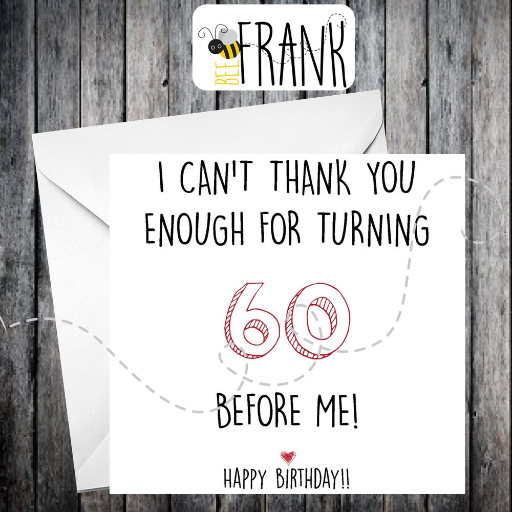 60th Birthday Wishes Funny
 Funny rude sarcastic BIRTHDAY card 60th birthday