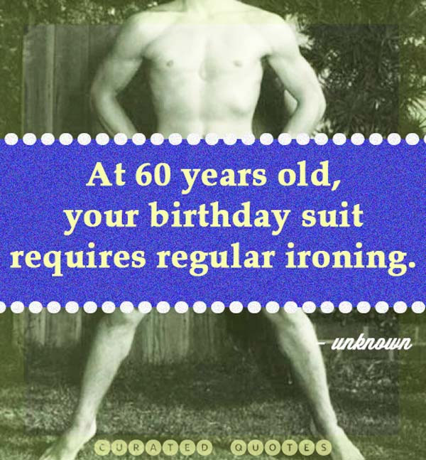 60th Birthday Wishes Funny
 The 39 Funniest Birthday Wishes Curated Quotes