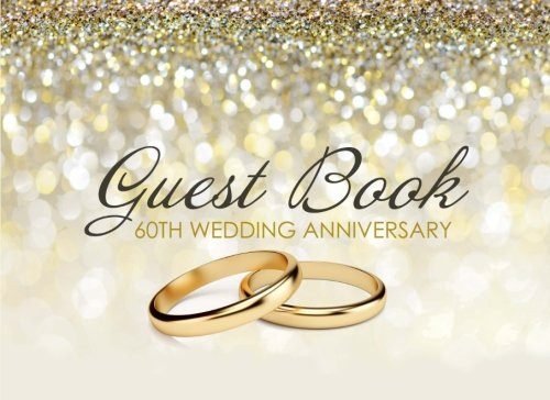 60th Wedding Anniversary Guest Book
 Guest Book 60th Wedding Anniversary Beautiful Ivory Guest