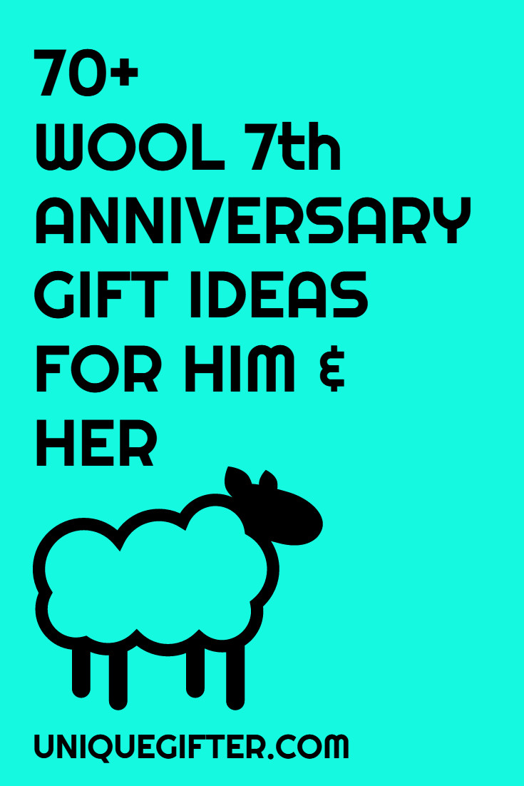 7 Year Anniversary Gift Ideas For Him
 70 Wool 7th Anniversary Gifts For Him and Her Unique