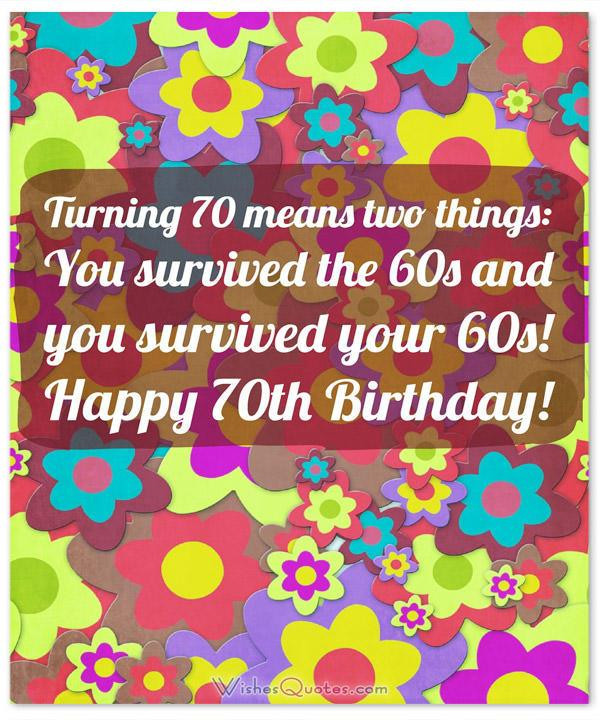70th Birthday Quotes
 70th Birthday Wishes and Birthday Card Messages