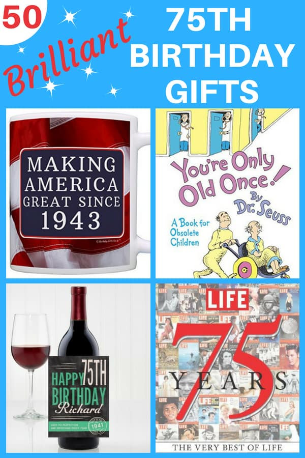 75 Birthday Gift
 Top 75th Birthday Gifts 50 Best Gift Ideas for Anyone