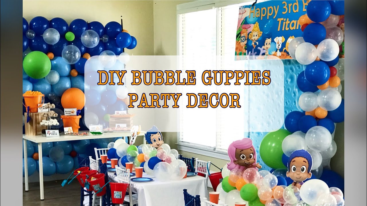 A Birthday Party
 DIY Bubble Guppies Birthday Party Decor