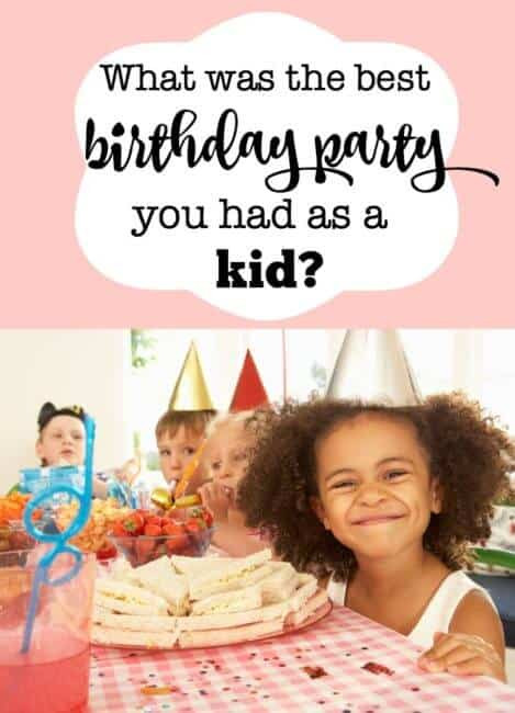 A Birthday Party
 What Was the Best Birthday Party You Had as a Kid Mom 6
