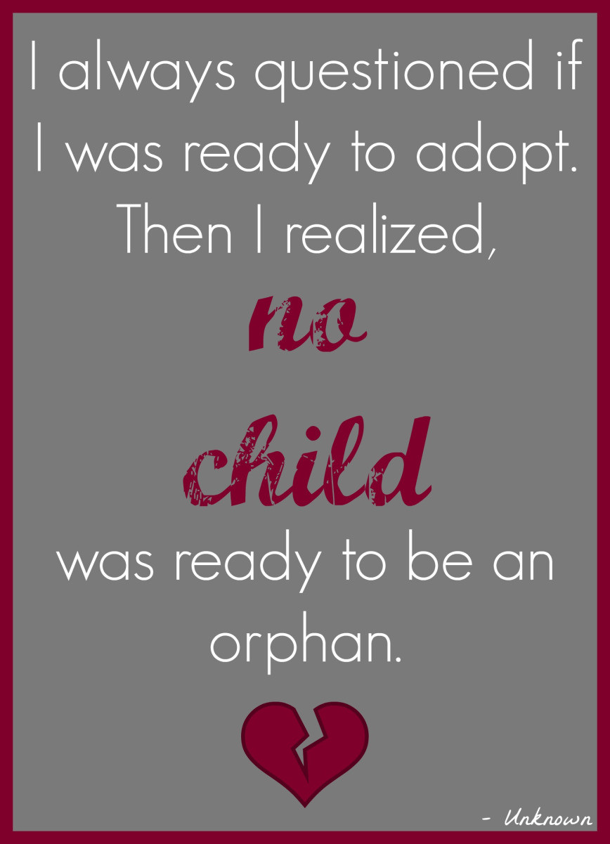 Adopted Child Quotes
 Am I ready to adopt a baby – Let your words speak what