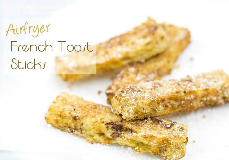 Air Fryer French Toast
 Airfryer French Toast Sticks Recipe