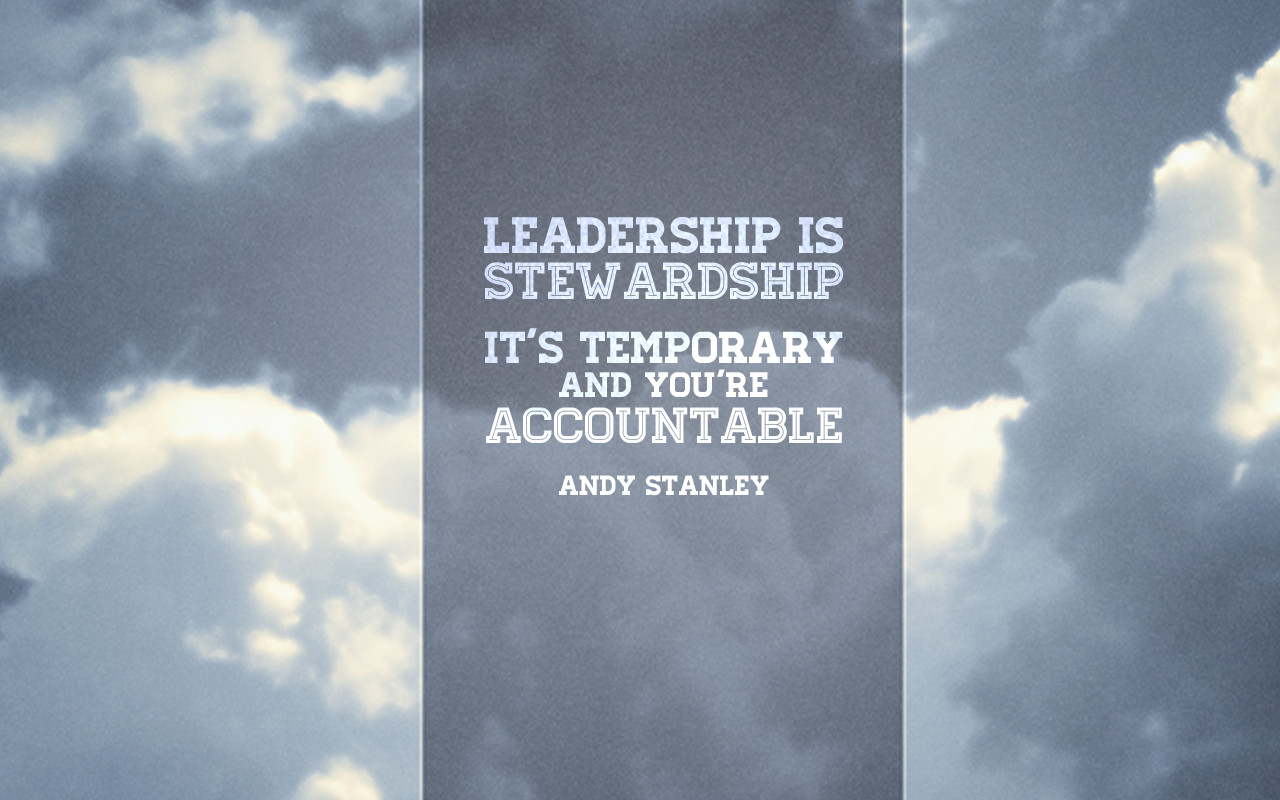 Andy Stanley Leadership Quotes
 May 2013 Joey Sparks