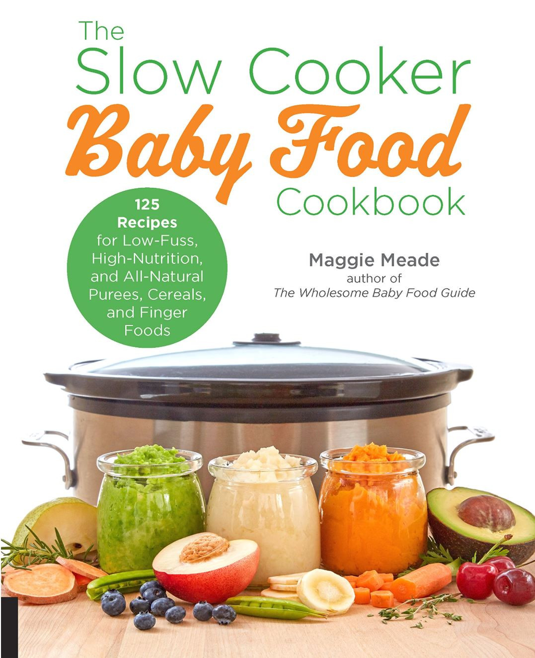 Baby Food Recipes Books
 Wholesome Baby Food Homemade Baby Recipes and Infant