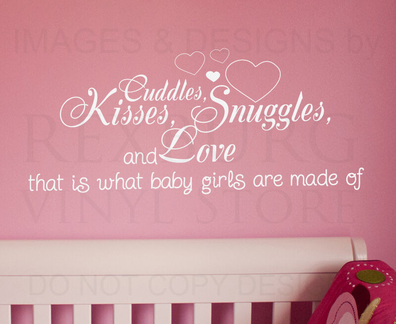 Baby Girls Quotes
 Wall Decal Quote Sticker Cuddle Kisses Snuggles and Love
