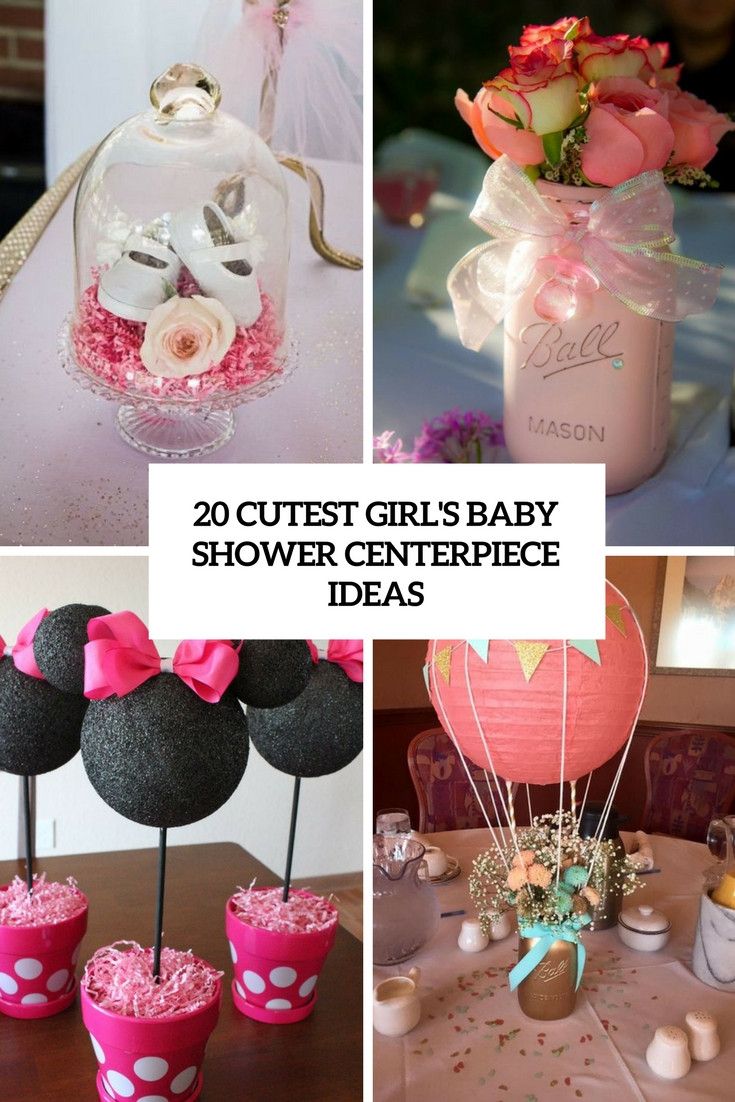 Baby Shower Decor Ideas For Girls
 20 Cutest Girl’s Baby Shower Centerpiece Ideas Shelterness