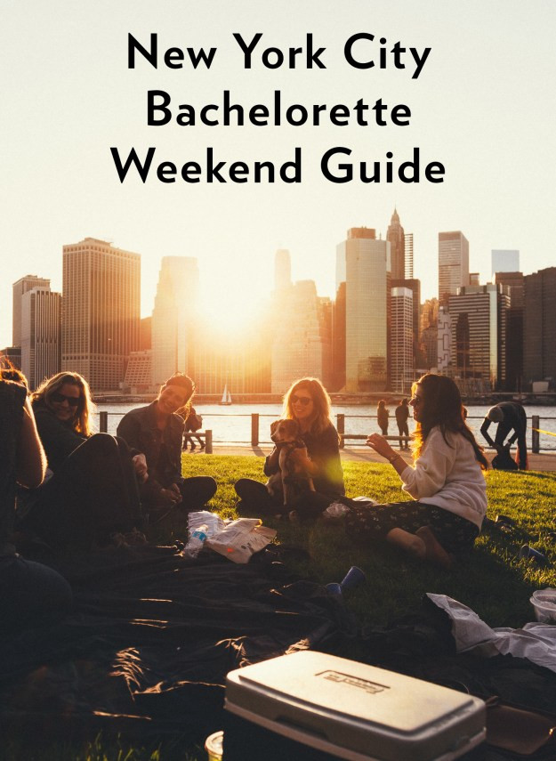 Bachelorette Party Dinner Ideas Nyc
 A New York City Bachelorette Weekend Guide
