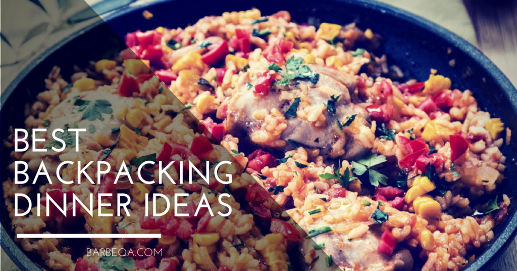 Backpacking Dinner Ideas
 19 Best Backpacking Dinner Ideas – Barbeqa