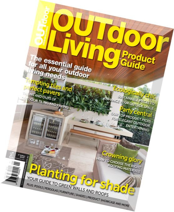 Backyard Living Magazine
 Download Outdoor Design & Living Magazine Outdoor Living