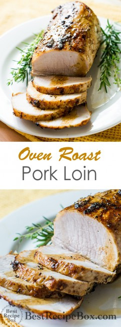 Bake Pork Loin Roast
 Easy Oven Roast Pork Loin Recipe
