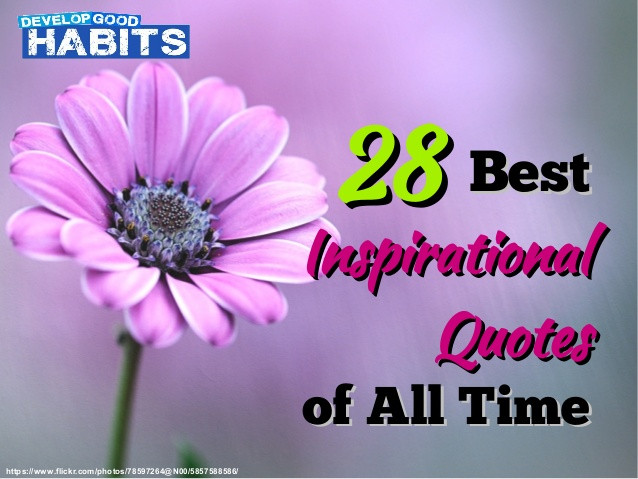Best Inspirational Quotes Of All Time
 Best Quotes All Time QuotesGram