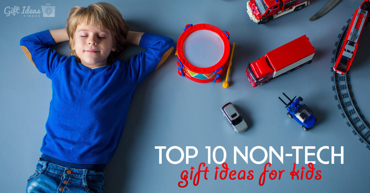 Best Tech Gifts For Kids
 Top 10 Non Tech Gifts for Kids