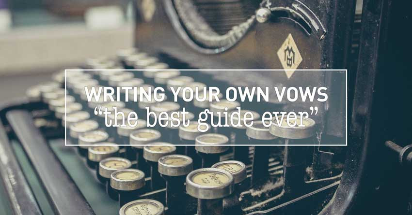 Best Wedding Vows Ever
 The best guide to writing your wedding vows