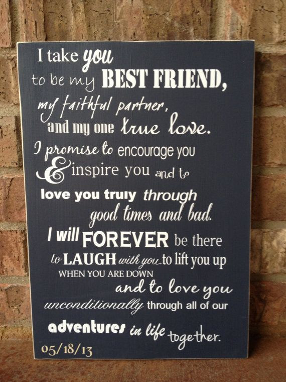Best Wedding Vows Ever
 Custom Wedding Vows I Take You To Be My Best Friend