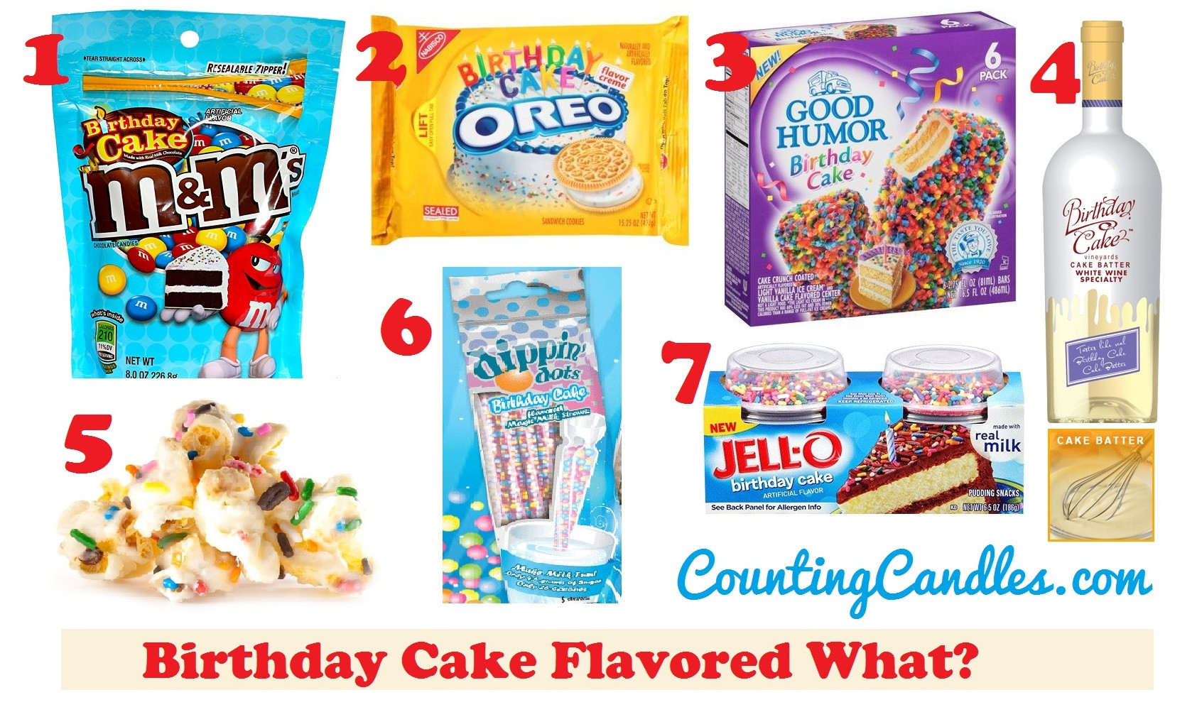 Birthday Cake Flavor
 What 7 Birthday Cake Flavored Food and Drinks Counting