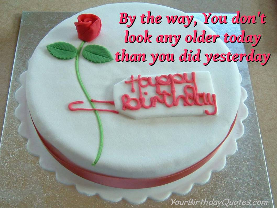 Birthday Cake Sayings
 Cake Sayings And Quotes QuotesGram