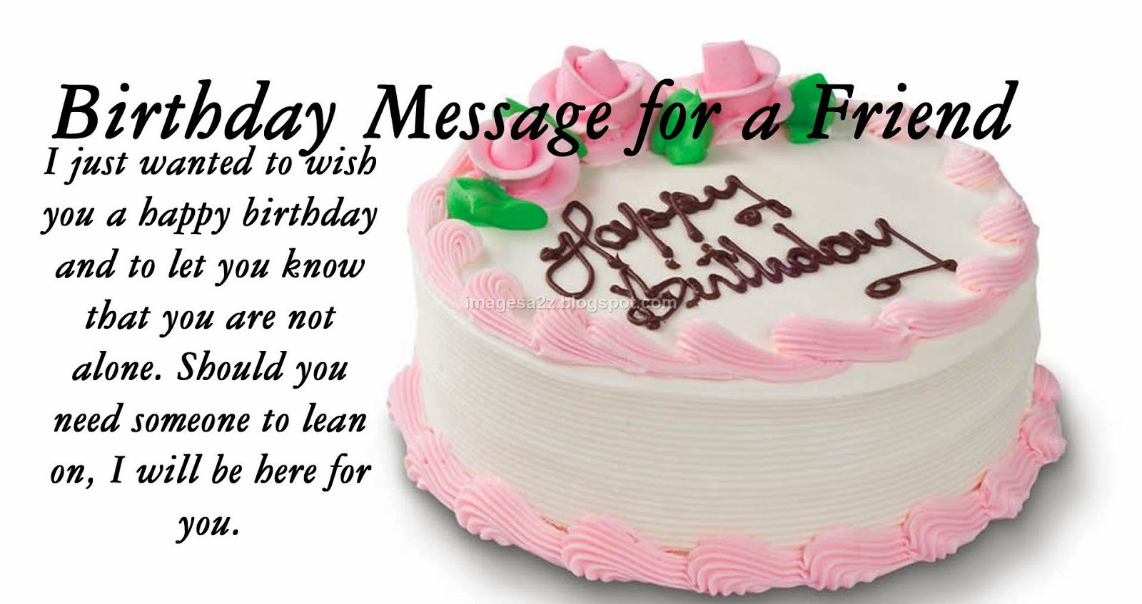 Birthday Cake Sayings
 attractive birthday wishes for friends cake